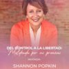 Del Control a la Libertad: Moldeada por Sus Promesas